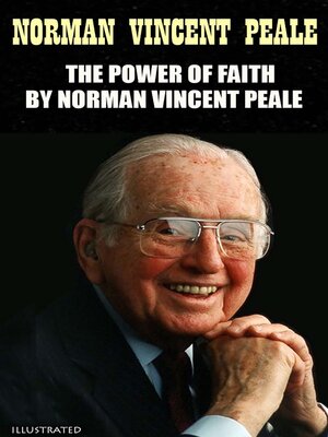 cover image of The Power of Faith by Norman Vincent Peale. Illustrated